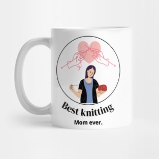 Best Knitting Mom Ever Mug